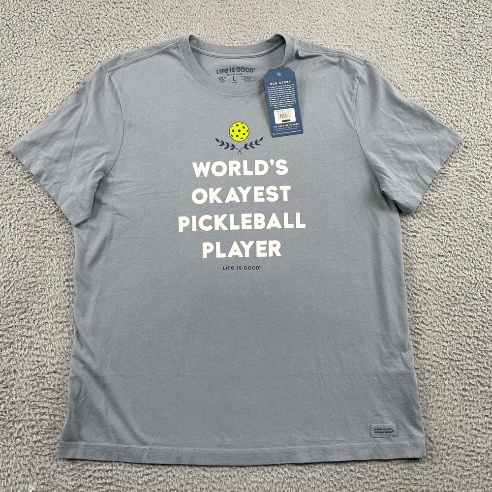 Life Is Good T-Shirt Mens L Blue World's Okayest Pickleball Player Crusher-Lite